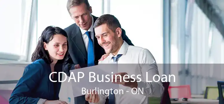 CDAP Business Loan Burlington - ON